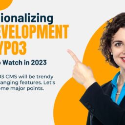 Revolutionizing Web Development with TYPO3: Key Trends to Watch in 2023